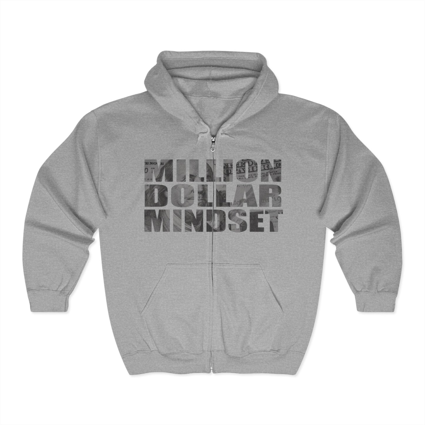 Million Dollar Mindset Zip Up Hooded Sweatshirt