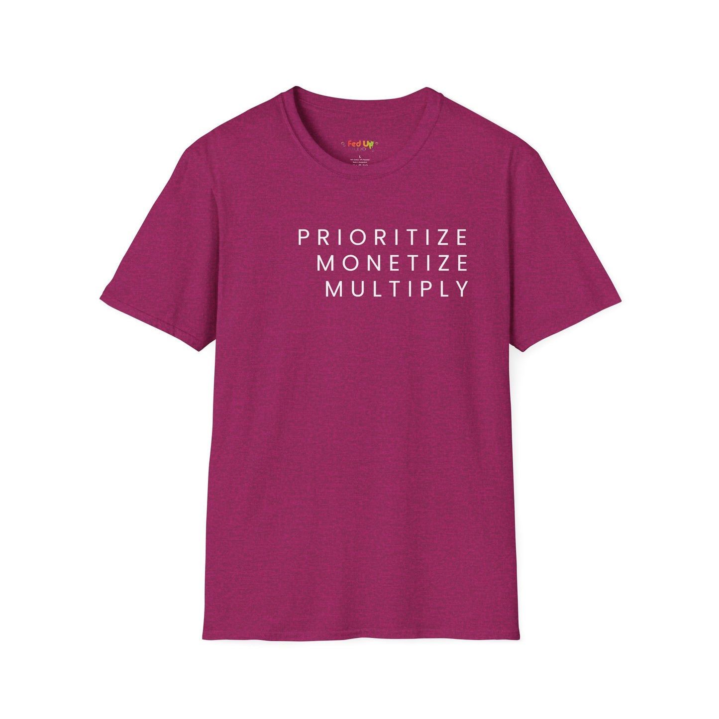 Motivational Unisex Softstyle T-Shirt - 'Prioritize, Monetize, Multiply'