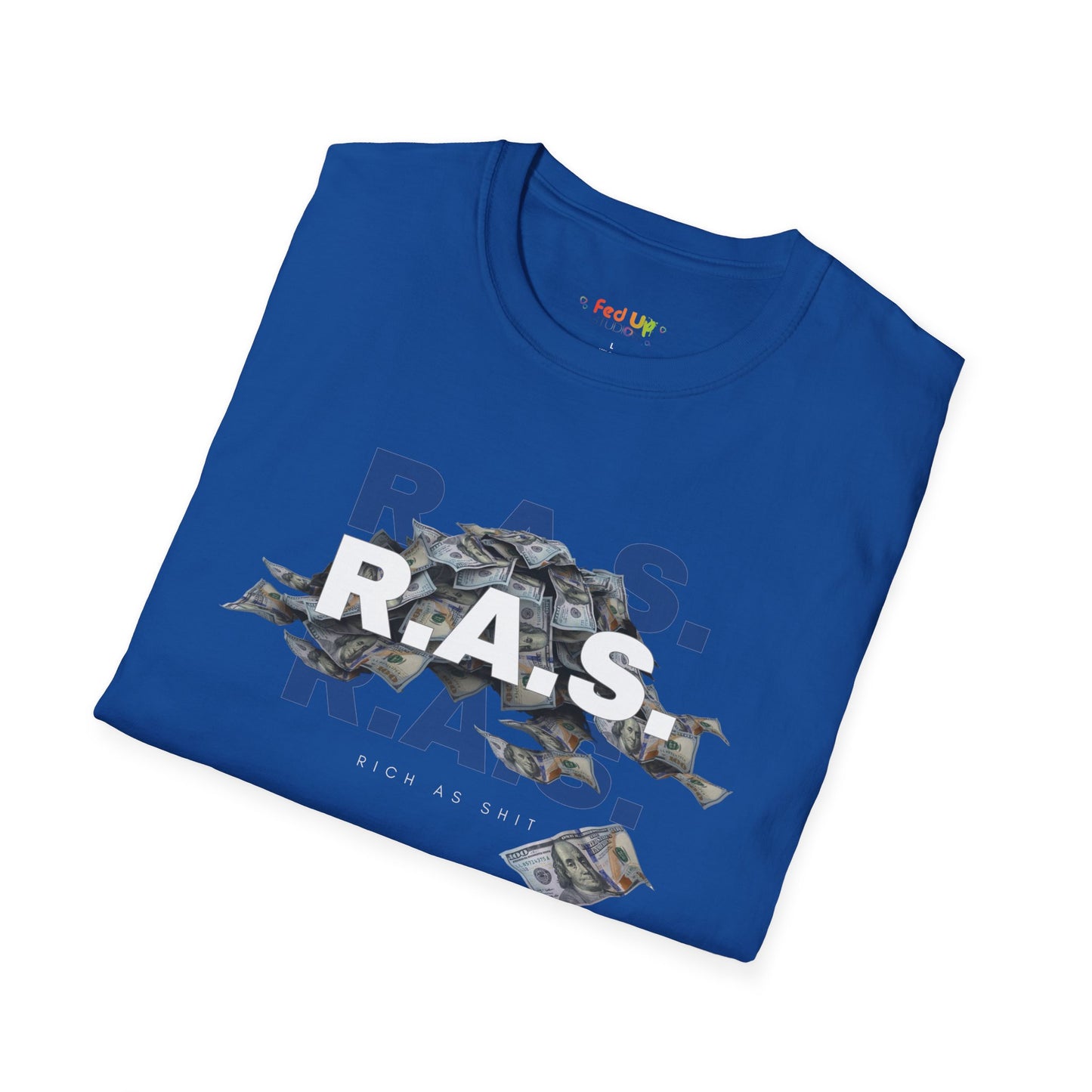 Rich As Shit - Unisex Softstyle T-Shirt