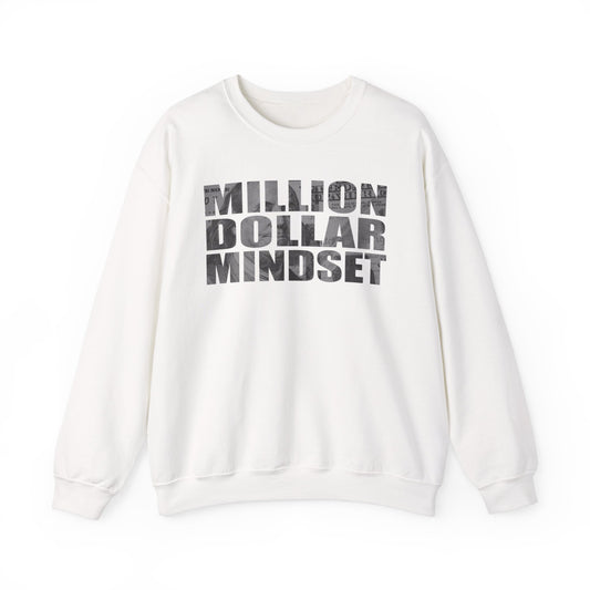 Million Dollar Mindset Sweatshirt
