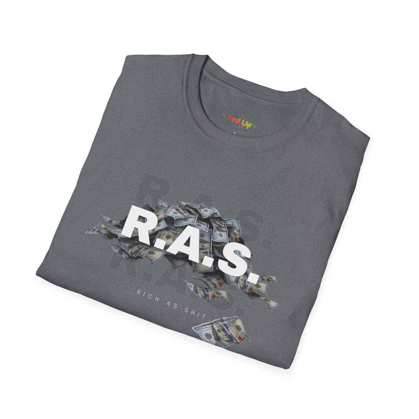 Rich As Shit - Unisex Softstyle T-Shirt