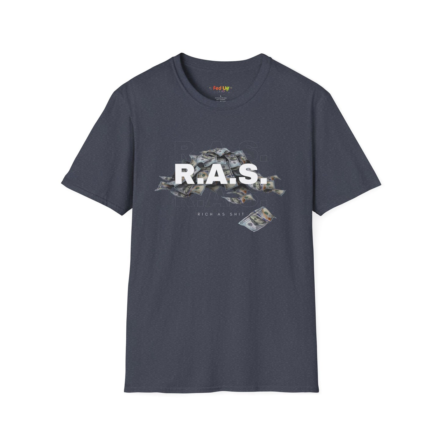 Rich As Shit - Unisex Softstyle T-Shirt