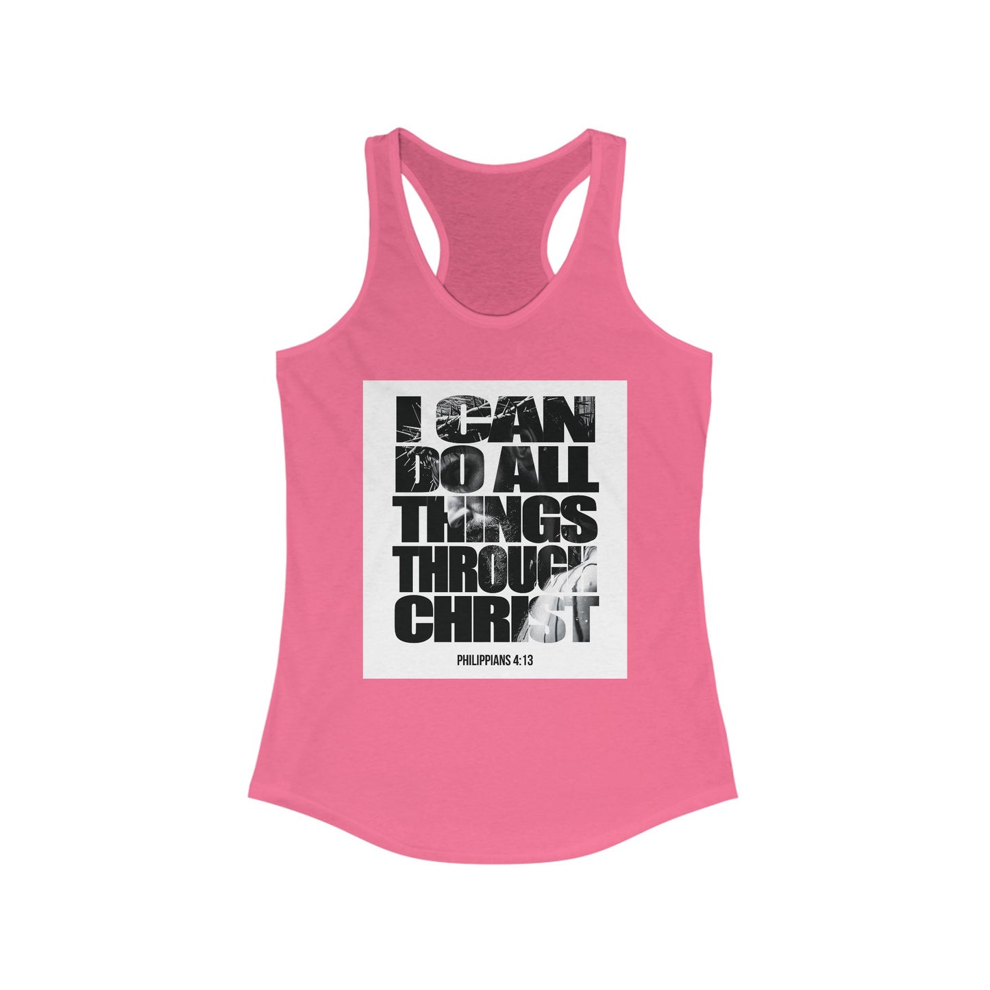 Inspiration Racerback Tank - "I Can Do All Things Through Christ"