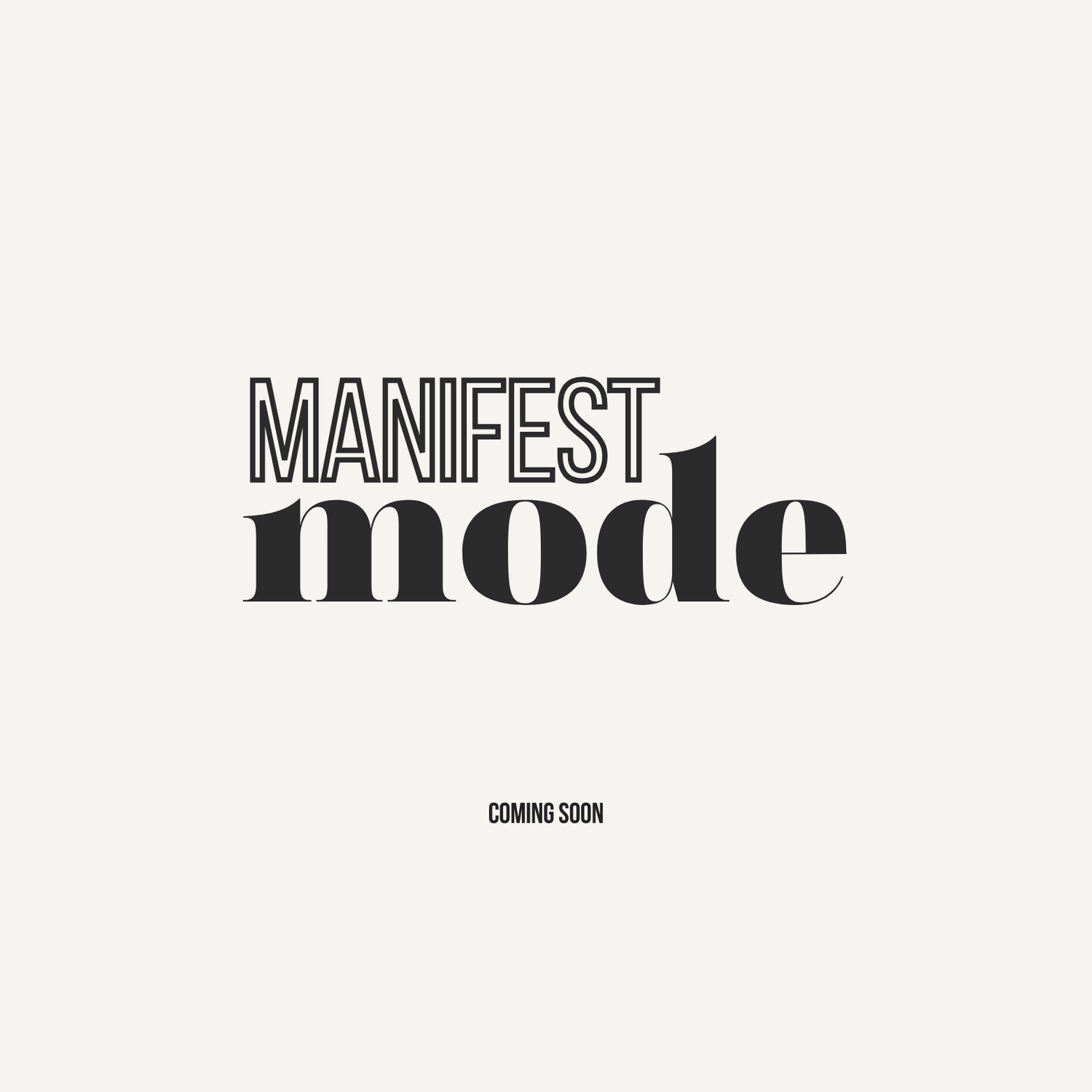 Manifest Mode