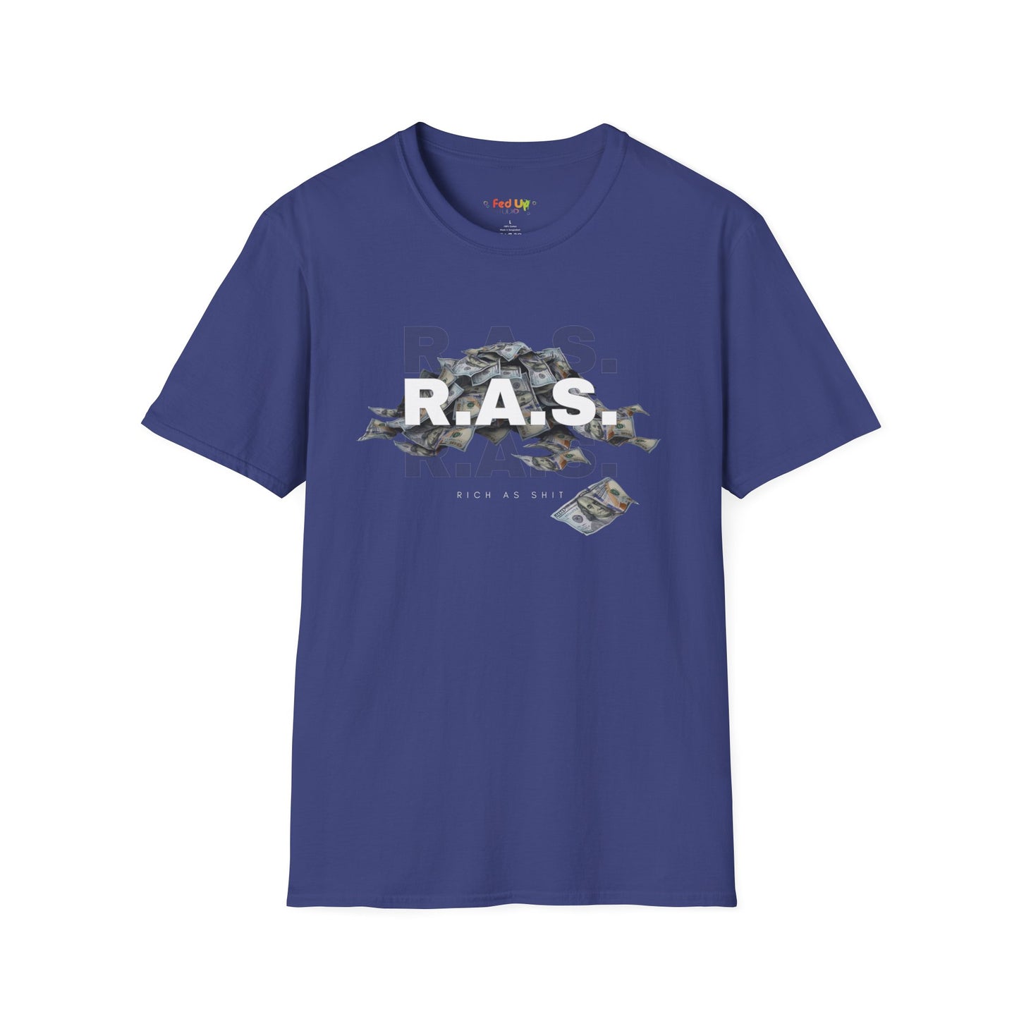 Rich As Shit - Unisex Softstyle T-Shirt