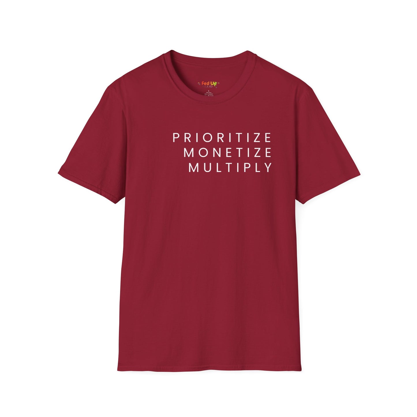 Motivational Unisex Softstyle T-Shirt - 'Prioritize, Monetize, Multiply'