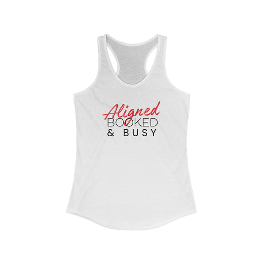 Aligned, Booked & Busy Women's Racerback Tank Top