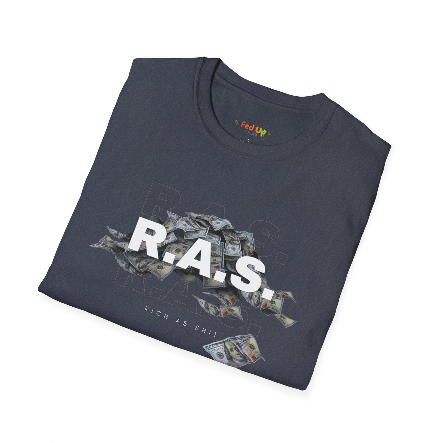 Rich As Shit - Unisex Softstyle T-Shirt