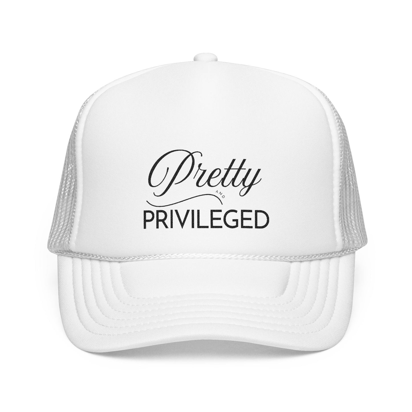 Pretty Privileged Foam Trucker Hat - Stylish Embroidered Cap for Fashion Lovers