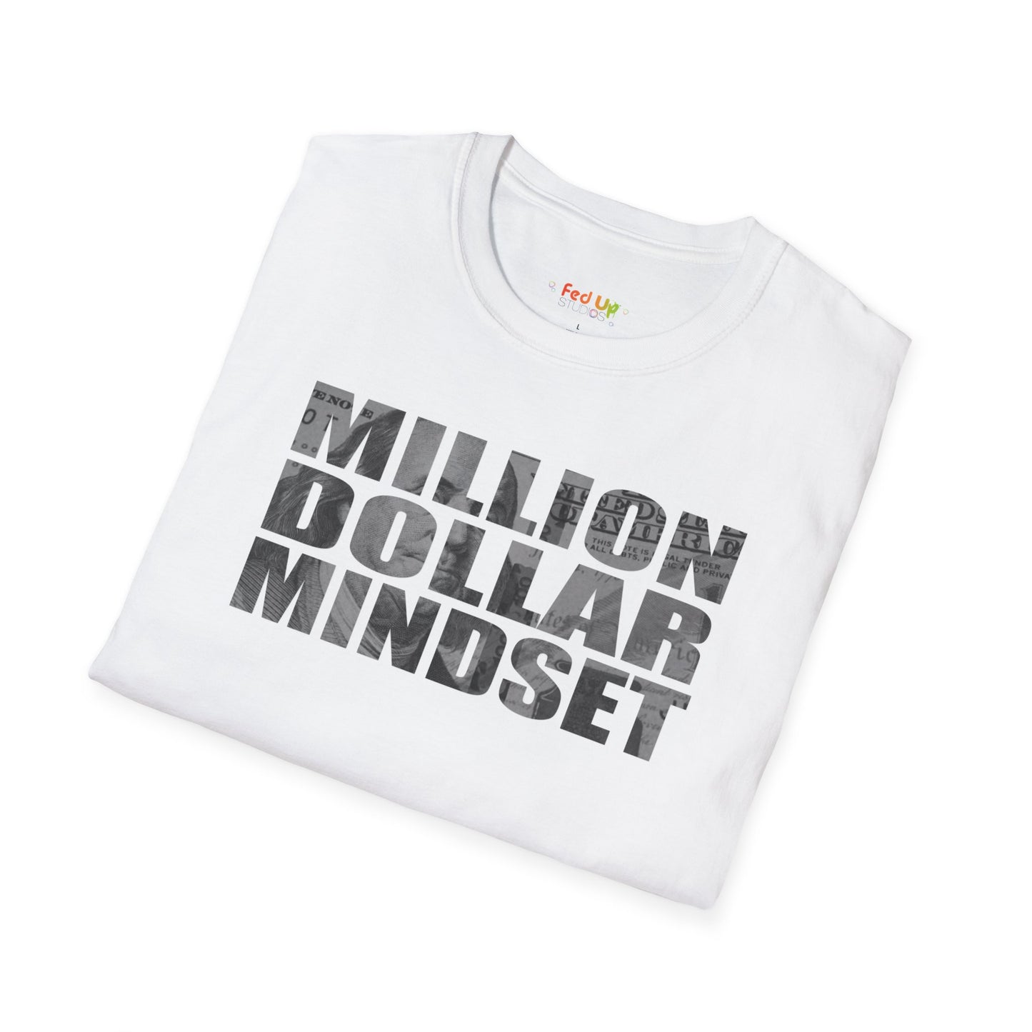Million Dollar Mindset Unisex Softstyle T-Shirt - Motivational Apparel for Success Seekers