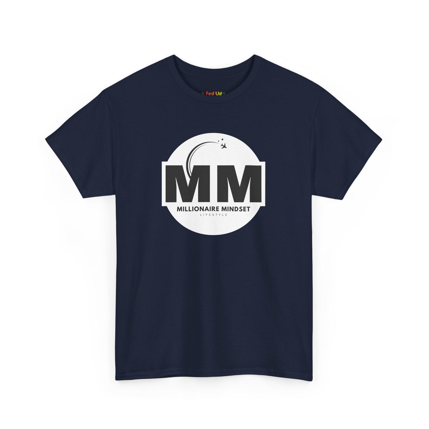 Millionaire Mindset Lifestyle T-Shirt - Unisex Heavy Cotton Tee