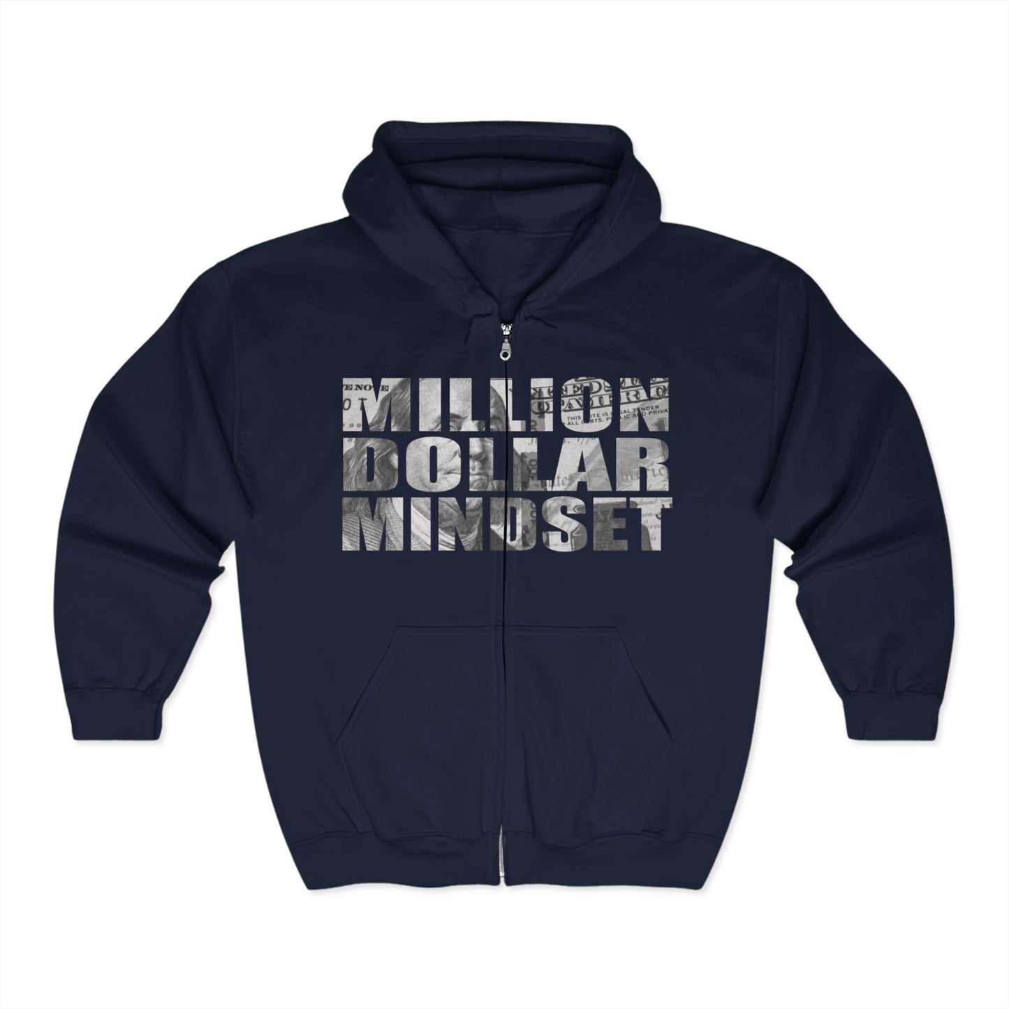 Million Dollar Mindset Zip Up Hooded Sweatshirt