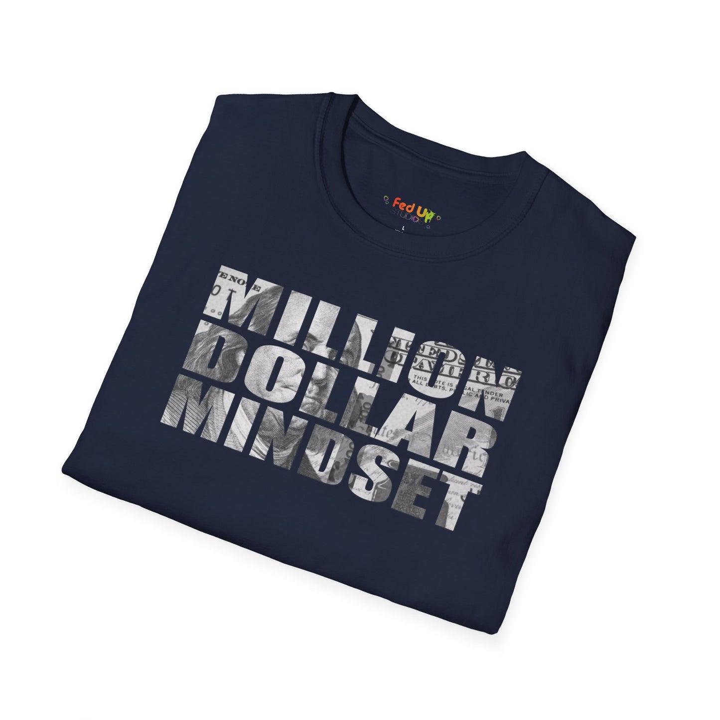 Million Dollar Mindset Unisex Softstyle T-Shirt - Motivational Apparel for Success Seekers