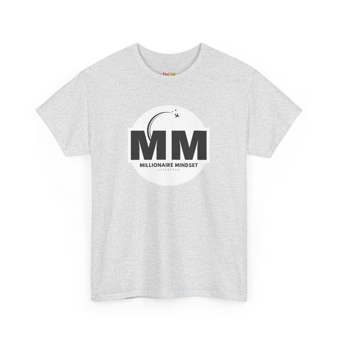 Millionaire Mindset Lifestyle T-Shirt - Unisex Heavy Cotton Tee