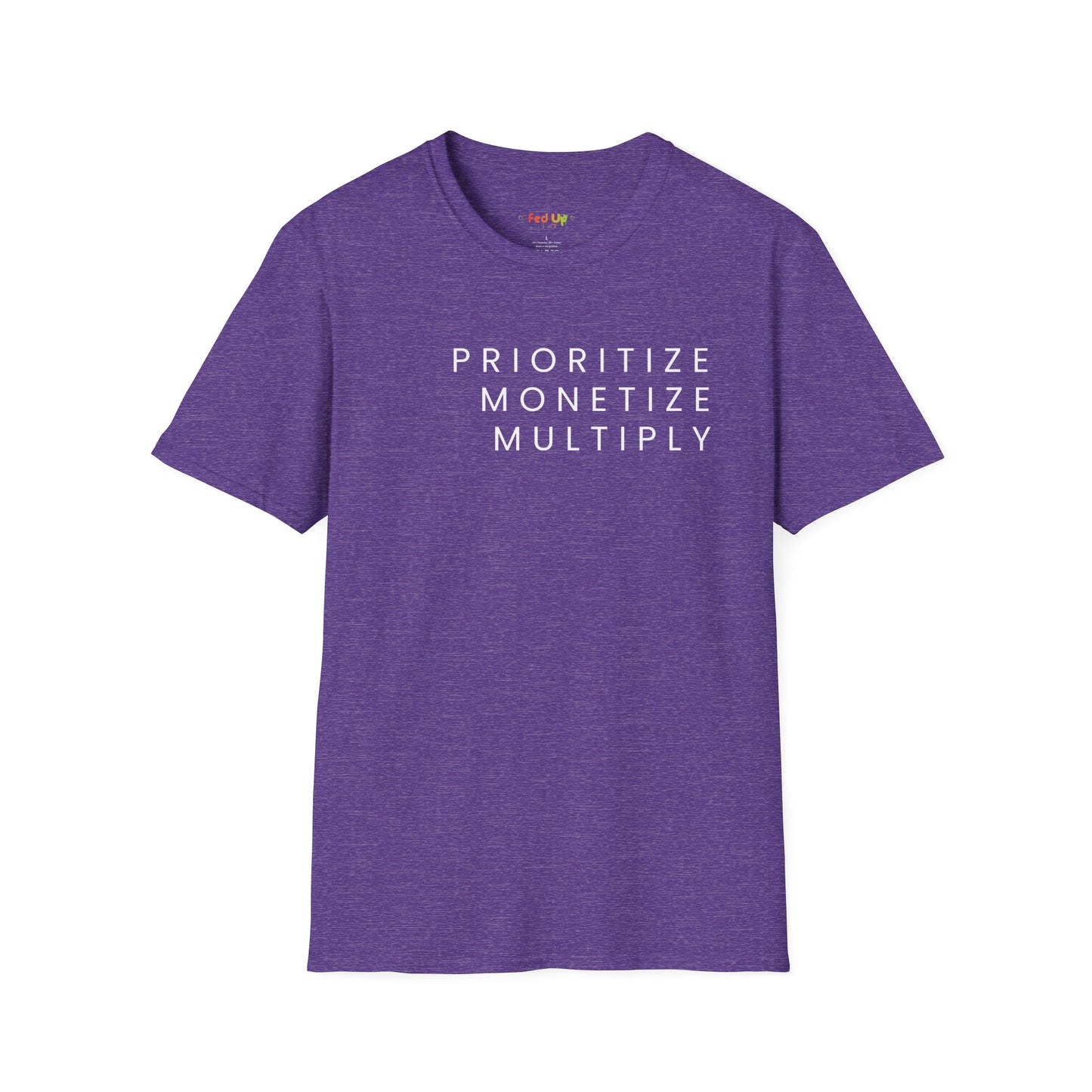 Motivational Unisex Softstyle T-Shirt - 'Prioritize, Monetize, Multiply'