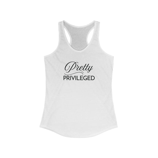 Pretty Privileged Women's Racerback Tank - Stylish & Comfortable Activewear